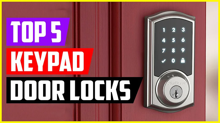 Top 5 Best Keypad Door Locks in 2022