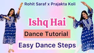 Ishq Hai | Dance Tutorial | Mismatched Season 3 | Rohit Saraf ...