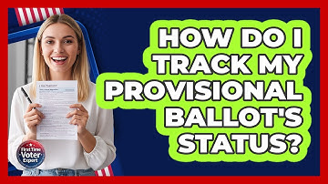 How Do I Track My Provisional Ballot