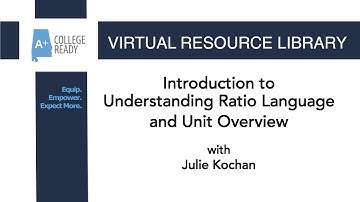 Introduction to Understanding Ratio Language and Unit Overview