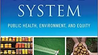 Introduction to the US Food System Public Health, Environment, and Equity