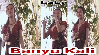 Banyu Kali Cover LaLa by Gerhana Nada