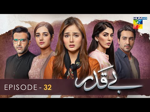 Beqadar — Episode 32