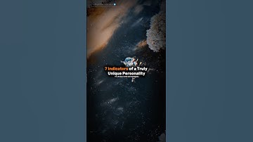 7 Indicators of a Truly Unique Personality #shorts #quotes #motivation