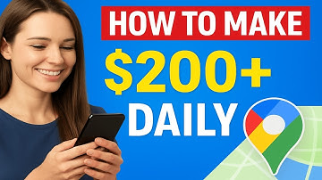 How to Make $200+ Per Day with Google Maps