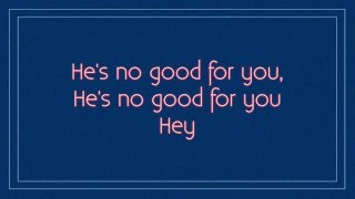 No Good For You-Meghan Trainor (Lyrics)