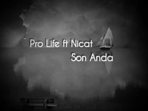 ProLife ft Nicat Eliyev - Son anda