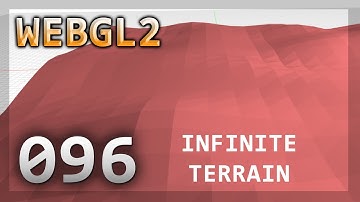 WebGL2 : 096 : Infinite Terrain