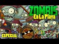 Los Zombis Piratas en la playa (especial de vacaciones) Plantas contra Zombis