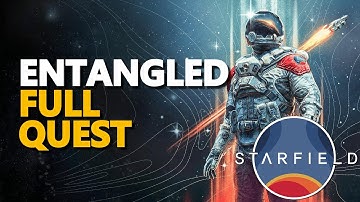 Starfield Entangled Walkthrough