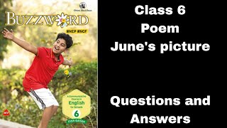 Poem June's picture || Class 6 || Buzzword english || Study with Kajol 
