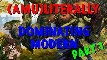 Modern - (amu)LITerally Dominating Modern, Part 1