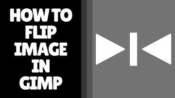 How to Flip an Image in GIMP | Horizontal and Vertical Flip