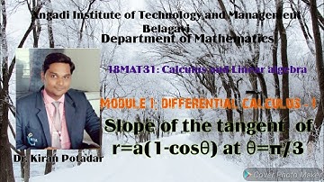 18MAT11: Module1: Slope of the tangent of r=a(1+cosθ)