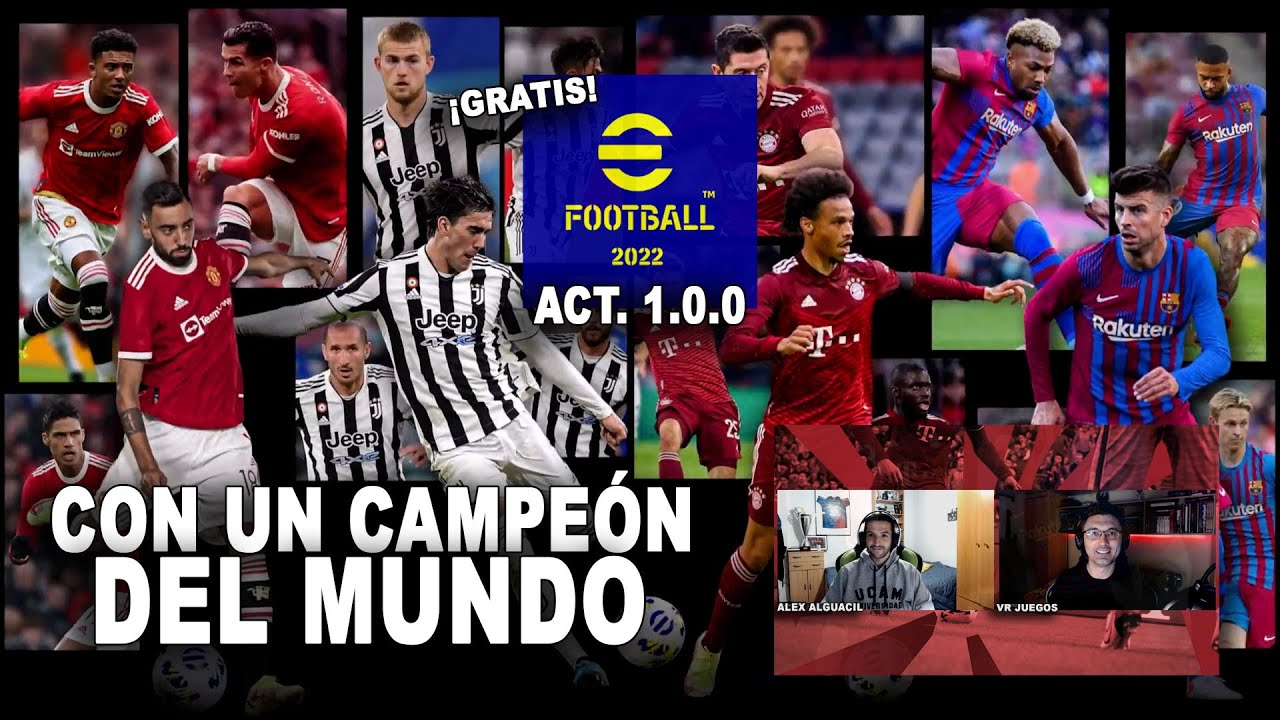 EFOOTBALL 2022 con un campeón del mundo, Alex Alguacil VR_JUEGOS YouTube