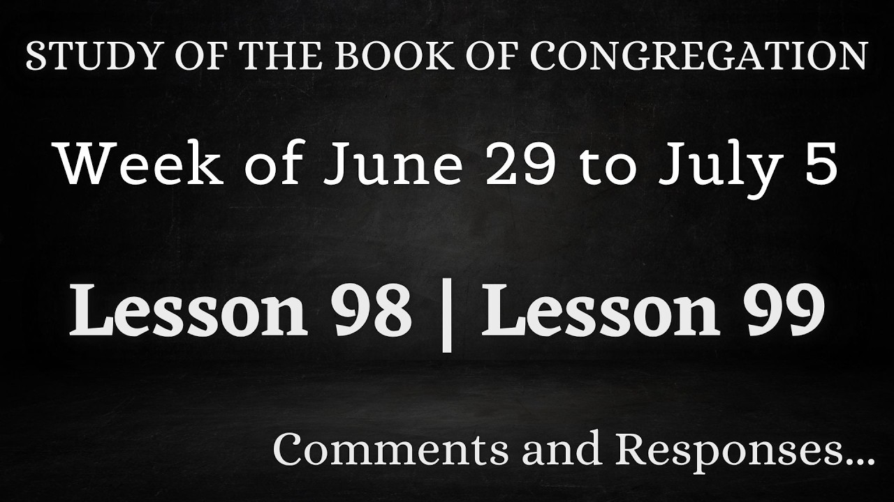 CONGREGATION BIBLE STUDY ✓ Week of June 29 to July 5 ♡ Comments 