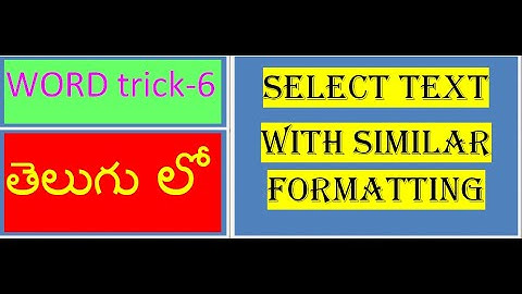 Select text with similar formatting in Word