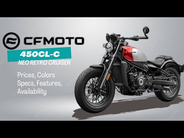 2023 CFMoto 450CL-C Neo Retro Cruiser: Prices, Colors, Specs, Features,  Availability 