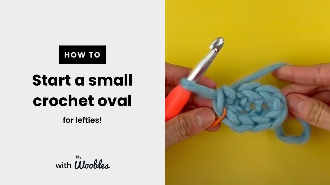 Left-handed // Start a crochet oval with 4 foundation chain stitches
