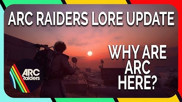 ARC Raiders Lore Update | A Revised Lore Timeline