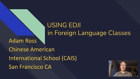 Favorite Tools for World Language Classes -  Edji