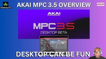 The NEW AKAI MPC 3.5 Computer Software OVERVIEW!