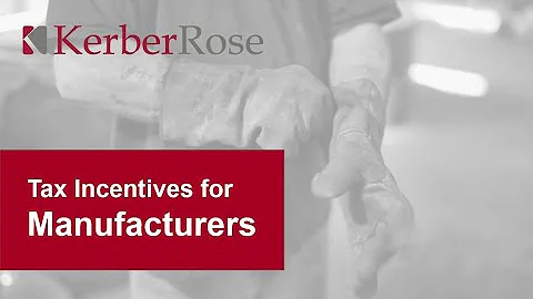 Tax Incentives for Manufacturers