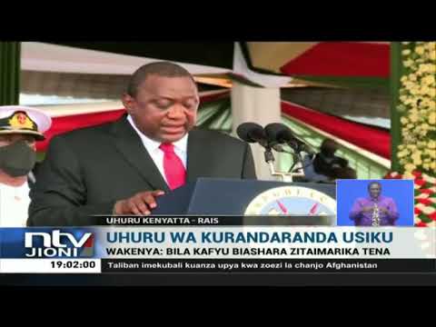 Uhuru Wa Kurandaranda Usiku Rais Uhuru Kenyatta Atoa Kafyu