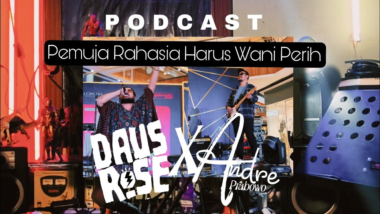 Daus Rose X Andre - Pemuja Rahasia itu harus wani perih #podcast #ngobrol #talkshow #interview 
