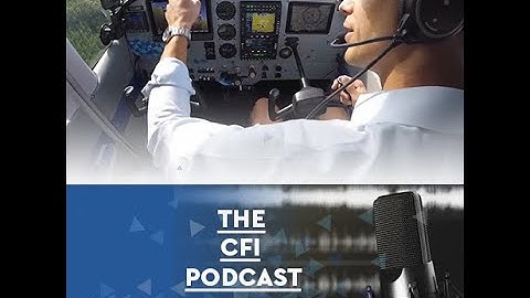 The CFI Podcast [Careers In Aviation] - MzeroA Flight Training