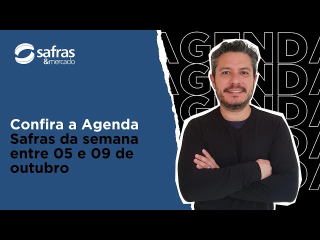 Confira a Agenda Safras da semana entre 05 e 09 de outubro