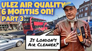 ULEZ - London Air Quality Test 6 Months On | Temtop Test Part 3
