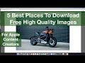 5 Best Places To Download Free High Quality Images For Apple Content Creators