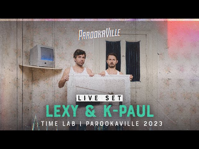 PAROOKAVILLE 2023 | Lexy & K-Paul class=