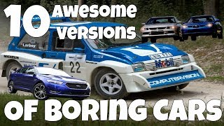 Top 10 Awesome Versions Of Boring Cars