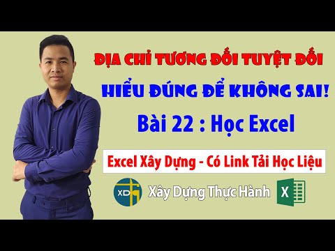 Bài 22: Cách sử dụng địa chỉ tương đối, tuyệt đối trong Excel