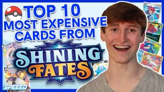 TOP 10 MOST EXPENSIVE SHINING FATES CARDS! - Pokemon Card Investing Guide!