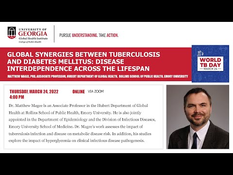 Global Health Seminar Series - Tuberculosis & diabetes mellitus (World TB Day 2022)