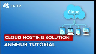 ANNHUB Tutorial: Hosting AI models in the ANSCloud