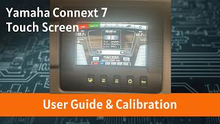 How to calibrate and use Yamaha connext 7" from 2015-2018 jet boats