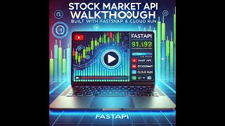 Stock Market API: Built with FastAPI, StockSnap, Deployed on Google Cloud Run