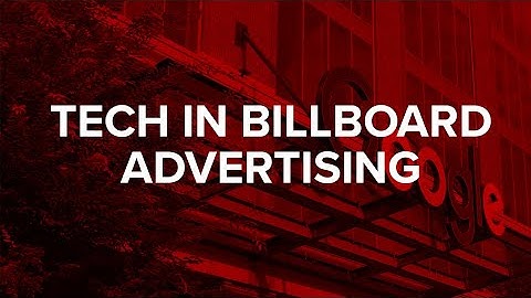 Tech in Billboard Advertising