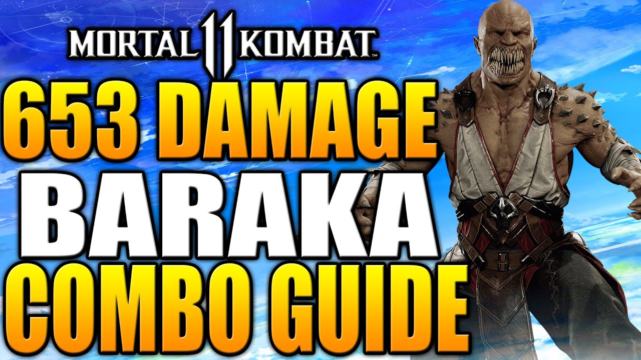 MK11 Baraka Combos - Mortal Kombat 11 Baraka Combo Guide Daryus P 