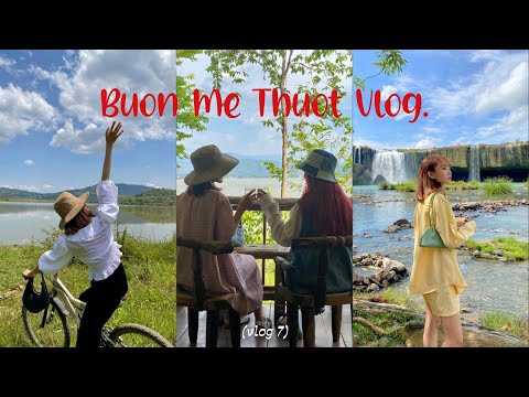 Video /Vlog 7/ Buôn Mê Thuột Vlog : Outfits đi BMT, Lak Tent... - youtube