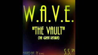 W.a.v.e.- Every Day Celebrities The Vault