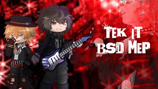 Tek it ~ BSD MEP // OPEN // 6/11 Parts taken