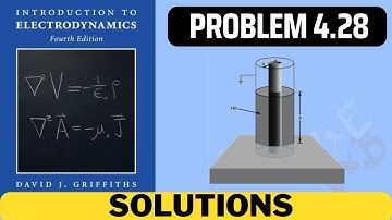 Griffiths Problem 4.28 solution | introduction to electrodynamics (4th Edition) Griffiths solutions