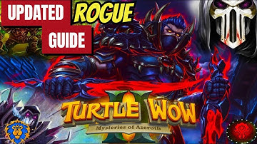 UPDATED Rogue Guide – Top DPS Secrets in Turtle WoW 2025 Patch