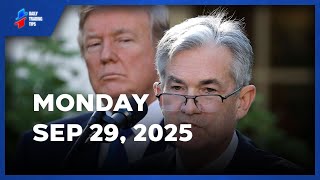 Daily Trading News (29 SEP): PCE DATA BOOSTS RATE CUT BETS, TRUMP TARIFFS, FED CHAIR SEARCH BEGINS