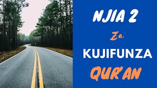 Njia 2 muhimu za kujifunza Quran screenshot 3